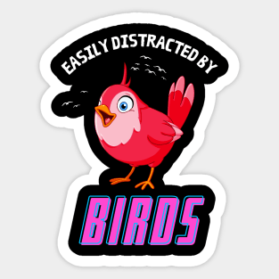 Easily Distracted By Birds Funny Bird Watching Sticker